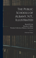 Public Schools of Albany, N.Y., Illustrated