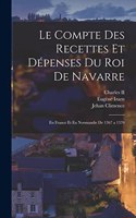 Compte Des Recettes Et Dépenses Du Roi De Navarre