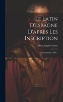 Latin D'espagne D'après Les Inscription