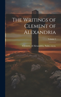 Writings of Clement of Alexandria; Volume 2