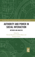 Authority and Power in Social Interaction