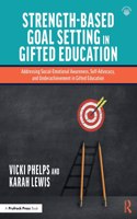 Strength-Based Goal Setting in Gifted Education