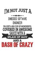 I'm Not Just A Embedded Software Engineer