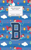 Primary Composition Notebook Grades K-2 Story Journal B
