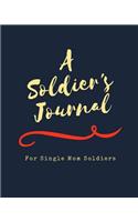 A Soldier's Journal For Single Mom Soldiers