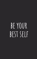 Be Your Best Self