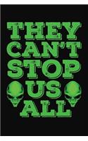 They Can't Stop Us All