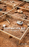 Vbs 2021 Adult Learner Guide: (Destination Dig)