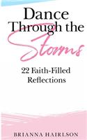 Dance Through the Storms