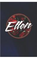 Ellen: First Name Funny Sayings Personalized Customized Names Women Girl Mother's day Gift Notebook Journal