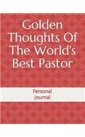 Golden Thoughts Of The World's Best Pastor