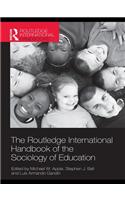 The Routledge International Handbook of the Sociology of Education