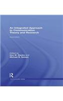 An Integrated Approach to Communication Theory and Research