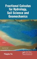 Fractional Calculus for Hydrology, Soil Science and Geomechanics