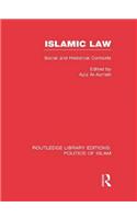 Islamic Law (Rle Politics of Islam)