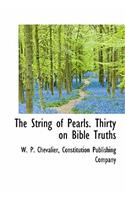 The String of Pearls. Thirty on Bible Truths