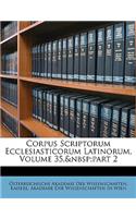 Corpus Scriptorum Ecclesiasticorum Latinorum, Volume 35, Part 2