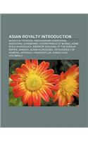 Asian Royalty Introduction