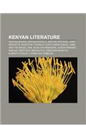 Kenyan Literature: Kenyan Books, Kenyan Novels, Kenyan Writers, Jomo Kenyatta, Ng G Wa Thiong'o, Eastlandah David, Juma and the Magic Jin