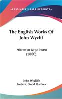 English Works Of John Wyclif