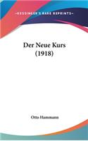 Der Neue Kurs (1918)