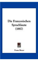 Franzosischen Sprachlaute (1887)