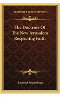 Doctrine of the New Jerusalem Respecting Faith