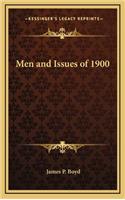 Men and Issues of 1900