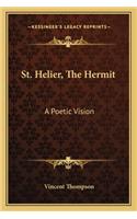 St. Helier, The Hermit