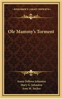 OLE Mammy's Torment