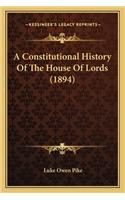 Constitutional History Of The House Of Lords (1894)