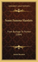 Some Famous Hamlets