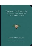 Training Of Forces Of Belligerent Nations Of Europe (1916)