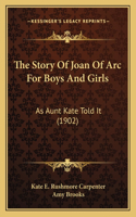 Story Of Joan Of Arc For Boys And Girls