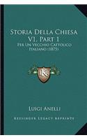 Storia Della Chiesa V1, Part 1