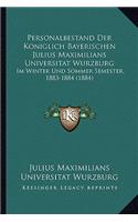 Personalbestand Der Koniglich Bayerischen Julius Maximilians Universitat Wurzburg