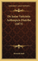 De Isaiae Vaticiniis Aethiopicis Diatribe (1873)