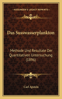 Das Susswasserplankton