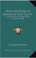 Magyarorszag A Mohacsi Vesz Elott
