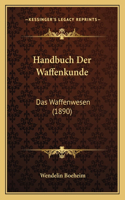 Handbuch Der Waffenkunde