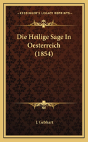Die Heilige Sage In Oesterreich (1854)