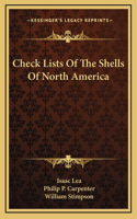 Check Lists Of The Shells Of North America