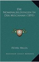 Die Nominalbildungen In Der Mischnah (1891)