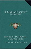 Le Mariage Secret