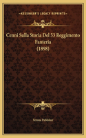 Cenni Sulla Storia Del 53 Reggimento Fanteria (1898)