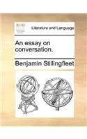 An Essay on Conversation.: (English)