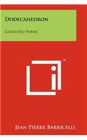 Dodecahedron: Collected Poems