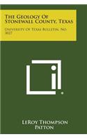 The Geology of Stonewall County, Texas: University of Texas Bulletin, No. 3027(English)