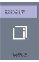 Blavatsky and the Secret Doctrine