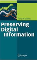 Preserving Digital Information
